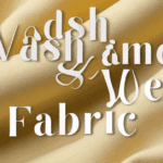 What is Wash and Wear Fabric? A Beginner's Guide to Easy-Care Clothing